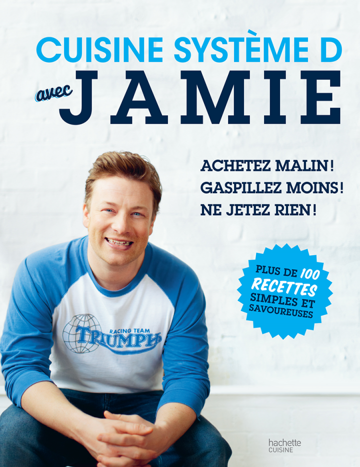 Jamie Oliver Super Food : Les Classiques Familiaux