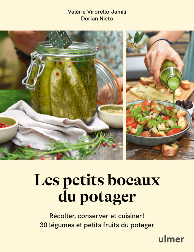 Les petits bocaux du potager de Valérie Virorello-Jamili et Dorian Nieto, Ulmer Éditions
