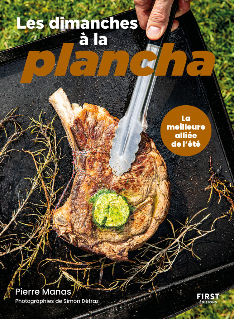 Les dimanches à la plancha de Pierre Manas, photographies de Simon Détraz, Éditions First