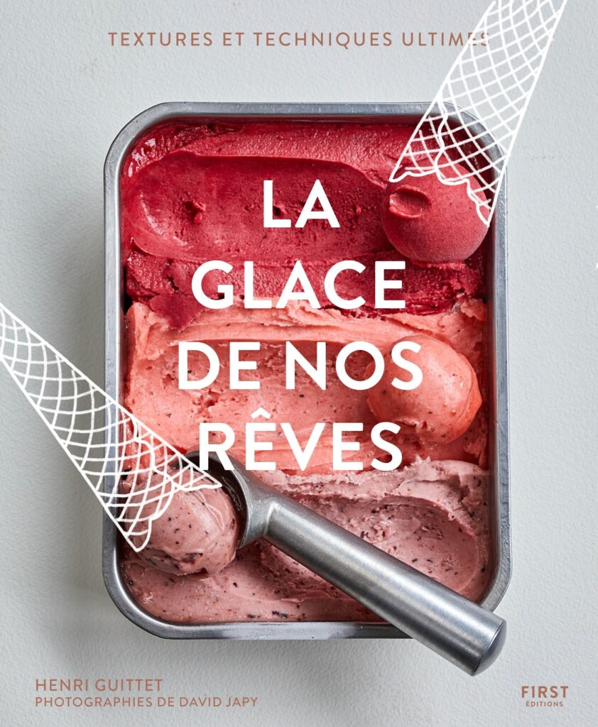 © David Japy, La Glace de nos rêves, Éditions First